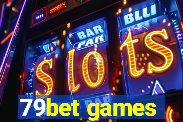 79bet games